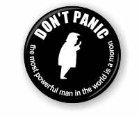 Don't Panic - trump badge